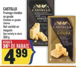 Marché Adonis CASTELLO FROMAGE CHEDDAR OU GOUDA | CHEDDAR OR GOUDA CHEESE offer