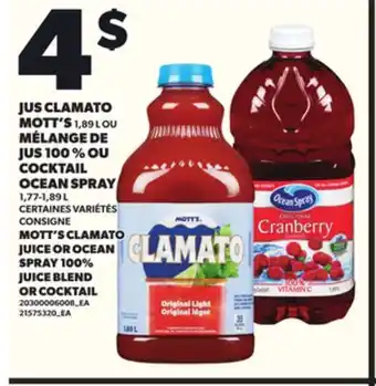 Provigo JUS CLAMATO MOTT'S, 1,89 L OU MÉLANGE DE JUS 100 % OU COCKTAIL OCEAN SPRAY, 1,77-1,89 L offer