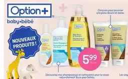 Uniprix OPTION+ Conçues pour procurer une peau douce et saine offer