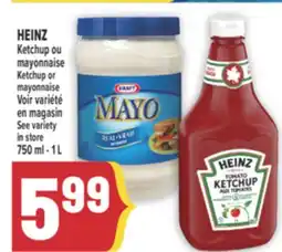 Marché Adonis HEINZ Ketchup ou mayonnaise | Ketchup or mayonnaise offer