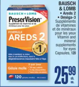 Jean Coutu BAUSCH & LOMB, Areds-2, Omega -3 Vitamin and mineral supplements for eyes capsule offer