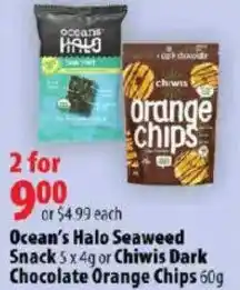 London Drugs Ocean's Halo Seaweed Snack or Chiwis Dark Chocolate Orange Chips offer