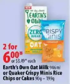 London Drugs Earth's Own Oat Milk or Quaker Crispy Minis Rice Chips or Cakes offer