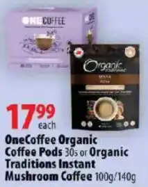 London Drugs Onecoffee organic coffee pods or organic traditions instant mushroom coffee offer