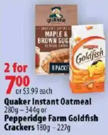 London Drugs Quaker Instant Oatmeal or Pepperidge Farm Goldfish Crackers offer