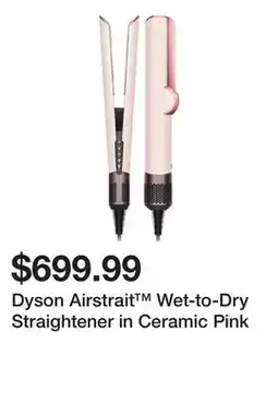 Sephora Dyson Airstrait Wet-to-Dry Straightener in Ceramic Pink offer