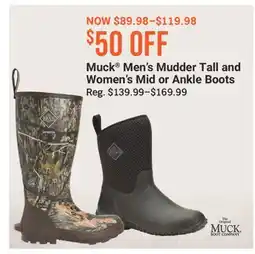 Cabela's Muck Men's Mudder Tall and Women's Mid or Ankle Boots offer