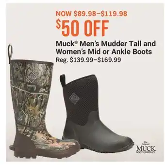 Cabela's Muck Men's Mudder Tall and Women's Mid or Ankle Boots offer