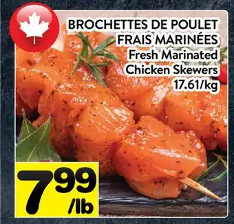 Supermarché PA BROCHETTES DE POULET FRAIS MARINÉES | Fresh Marinated Chicken Skewers offer