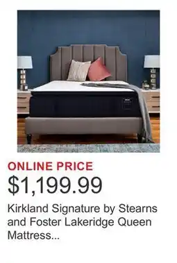 Costco Kirkland Signature by Stearns and Foster Lakeridge Queen Mattress or Set offer