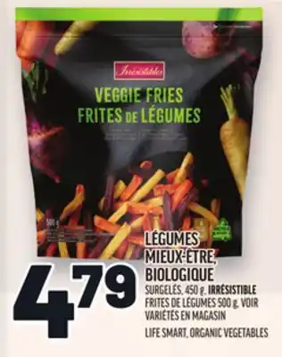 Metro LÉGUMES MIEUX-ÊTRE BIOLOGIQUE | LIFE SMART ORGANIC VEGETABLES offer