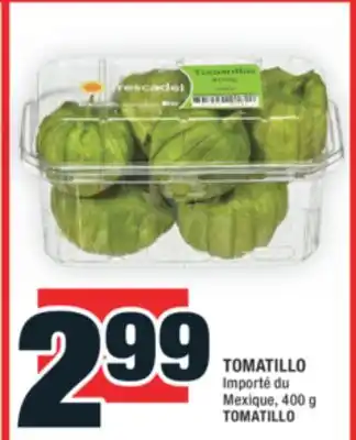 Super C TOMATILLO | TOMATILLO offer