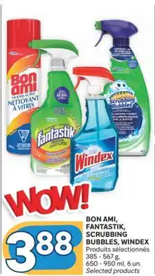 Brunet BON AMI, FANTASTIK, SCRUBBING BUBBLES, WINDEX Produits sélectionnés offer