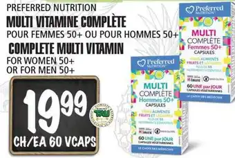 Marches Tau MULTI VITAMINE COMPLÈTE PREFERRED NUTRITION offer