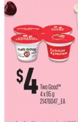 Loblaws TWO GOOD , 4X95G offer