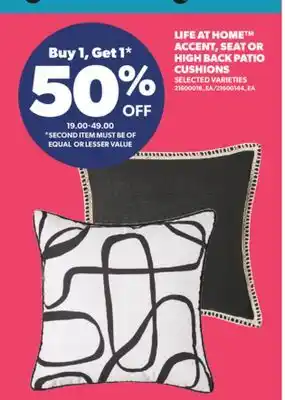 Real Canadian Superstore LIFE AT HOME ACCENT, SEAT OR HIGH BACK PATIO CUSHIONS offer