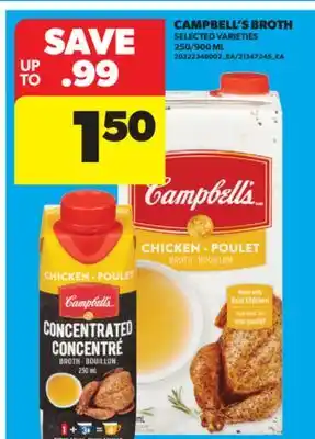 Real Canadian Superstore CAMPBELL'S BROTH, 250/900 ML offer