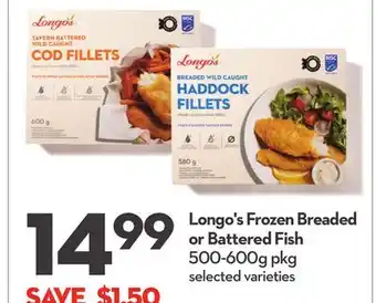 Longo's Frozen Breaded or Battered Fish offer
