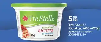 Fortinos TRE STELLE RICOTTA, 400-475G offer