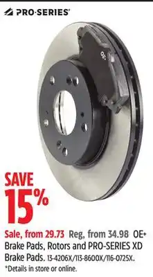 Canadian Tire OE+ Brake Pads, Rotors and PRO-SERIES XD Brake Pads offer