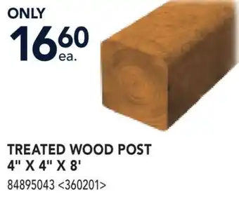 RONA TREATED WOOD POST 4 x 4 x 8' offer