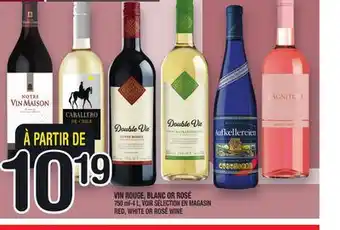 Marche Ami VIN ROUGE, BLANC OR ROSÉ | RED, WHITE OR ROSÉ WINE offer