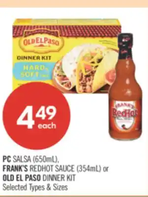 Shoppers Drug Mart PC SALSA (650mL), FRANK'S REDHOT SAUCE (354mL) or OLD EL PASO DINNER KIT offer