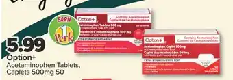 PharmaChoice Option+ Acetaminophen Tablets, Caplets offer