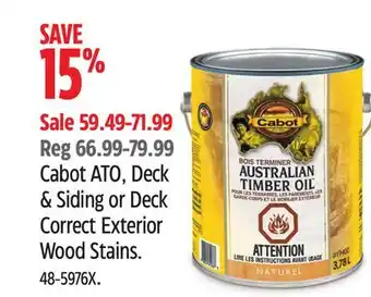 Canadian Tire Cabot ATO, Deck & Siding or Deck Correct Exterior Wood Stains offer