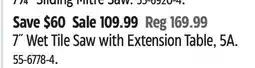 Canadian Tire 7˝ Wet Tile Saw with Extension Table, 5A offer
