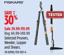 Canadian Tire Fiskars Selected Pruners, Weeder, Lopper and Shears offer