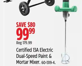 Canadian Tire Certified 13A Electric Dual Speed Paint & Mortar Mixer offer