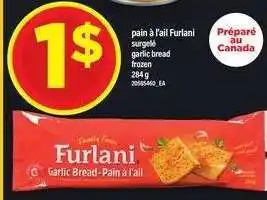 Maxi Furlani Garlic Bread offer