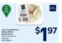 Walmart Your Fresh Market Whole White Mushrooms offer
