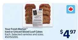 Walmart Your Fresh Market Iced or Uniced Sliced Loaf Cakes offer