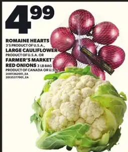 Loblaws ROMAINE HEARTS 3'S or LARGE CAULIFLOWER OR FARMER'S MARKET RED ONIONS, 3 LB BAG offer