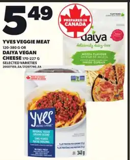 Loblaws YVES VEGGIE MEAT 120-380G OR DAIYA VEGAN CHEESE 170-227G offer