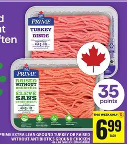 Food Basics MAPLE LEAF PRIME EXTRA LEAN GROUND TURKEY OR RAISED WITHOUT ANTIBIOTICS GROUND CHICKEN offer