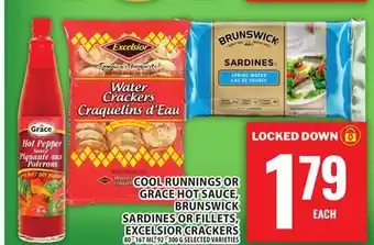 Food Basics COOL RUNNINGS OR GRACE HOT SAUCE, BRUNSWICK SARDINES OR FILLETS, EXCELSIOR CRACKERS offer