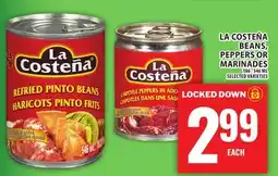 Food Basics LA COSTEÑA BEANS, PEPPERS OR MARINADES offer