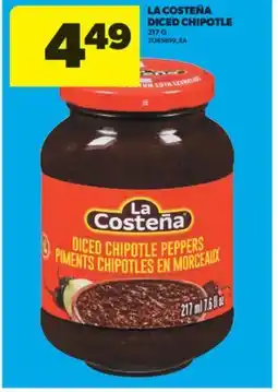 Real Canadian Superstore LA COSTEÑA DICED CHIPOTLE, 217 G offer