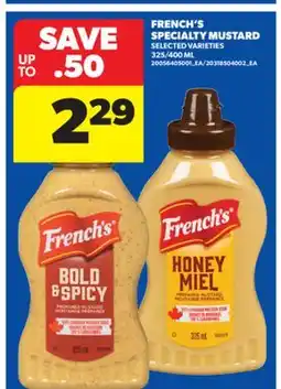 Real Canadian Superstore FRENCH'S SPECIALTY MUSTARD, 325/400 ML offer