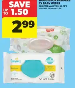 Real Canadian Superstore HUGGIES OR PAMPERS 1X BABY WIPES, , 56-72' S offer