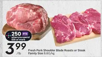Sobeys Fresh Pork Shoulder Blade Roasts or Steak Family Size offer