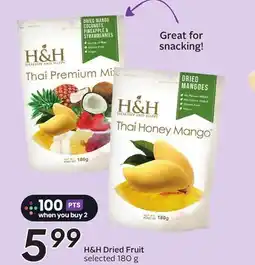Sobeys H&H Dried Fruit offer