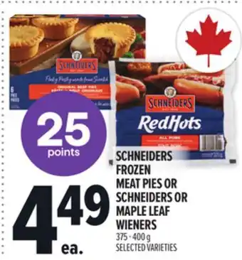 Metro SCHNEIDERS FROZEN MEAT PIES OR SCHNEIDERS OR MAPLE LEAF WIENERS offer