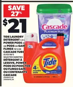 Independent Grocer TIDE LAUNDRY DETERGENT 3.9 L POWER PODS 45 OR PODS OR GAIN FLINGS 76'S OR CASCADE TUBS 51/67/90'S offer
