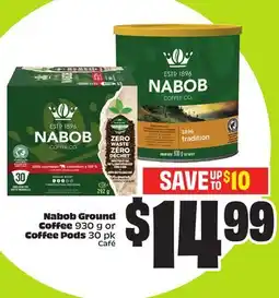 FreshCo Nabob Ground Coffee 930 or Coffee Pods 30 pk offer
