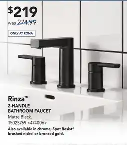RONA 2-HANDLE BATHROOM FAUCET offer