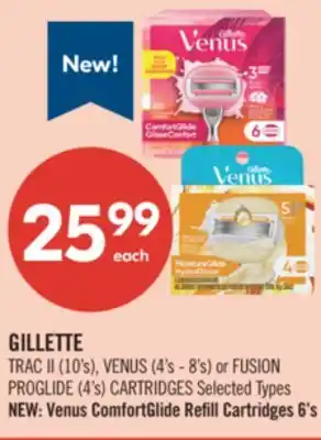 Shoppers Drug Mart GILLETTE TRAC II (10's), VENUS (4's - 8's) or FUSION PROGLIDE (4's) CARTRIDGES offer